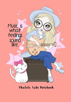 Ukulele Tabs Notebook: Composition and Songwriting Ukulele Music Song with Chord Boxes and Lyric Lines Tab Blank Notebook Manuscript Paper Journal ... or Musician with Girl Play Guitar Theme