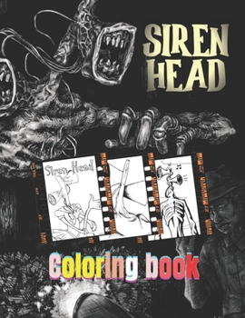 Paperback Siren Head Coloring Book: Siren Head Creatures and Creeps, Plenty of Fantastic Designs & Illustrations for Kids & Adult [French] Book