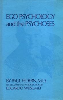 Hardcover Ego Psychology and the Psychoses Book