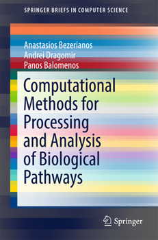 Paperback Computational Methods for Processing and Analysis of Biological Pathways Book