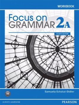 Paperback Focus on Grammar Workbook Split 2a Book
