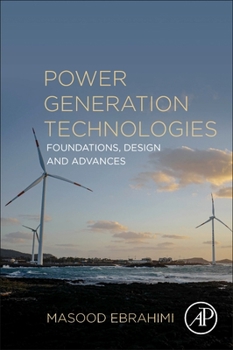 Paperback Power Generation Technologies: Foundations, Design and Advances Book