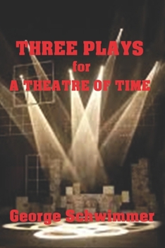 Paperback Three Plays for a Theatre of Time Book