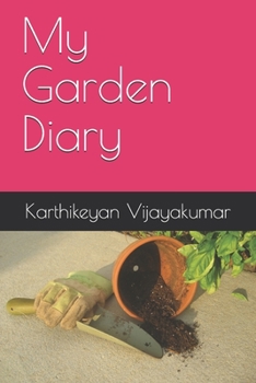 Paperback My Garden Diary Book