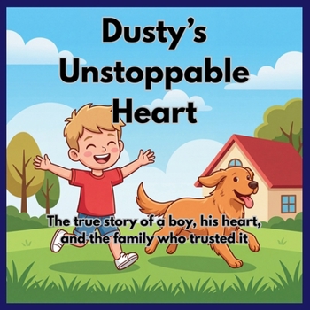 Paperback Dusty's Unstoppable Heart Book