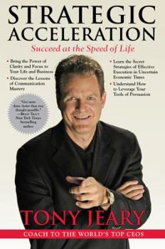 Hardcover Strategic Acceleration: Succeed at the Speed of Life Book