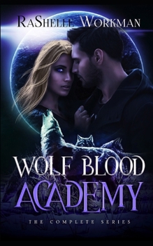 Paperback Wolf Blood Academy: The Complete Series Book