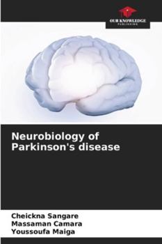 Neurobiology of Parkinson's disease