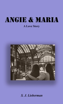 Paperback Angie & Maria - A Love Story Book