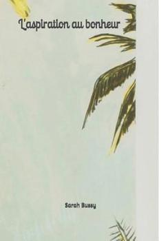 Paperback L'aspiration au bonheur [French] Book