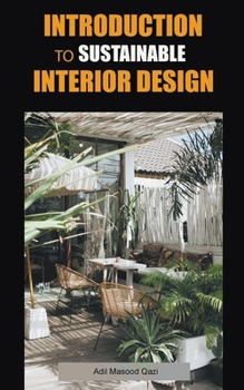 Paperback Introduction to Sustainable Interior Design Book