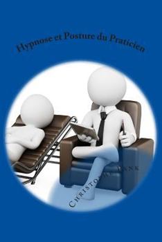 Paperback Hypnose et Posture du Praticien [French] Book