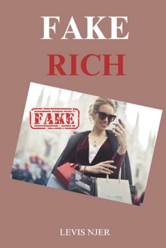 Paperback Fake Rich: Behind The Mask of Luxury Book