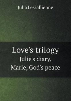 Paperback Love's trilogy Julie's diary, Marie, God's peace Book