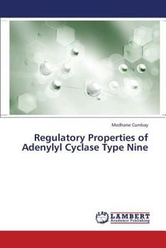 Paperback Regulatory Properties of Adenylyl Cyclase Type Nine Book