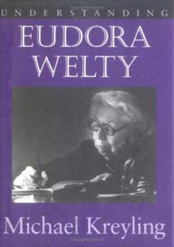 Hardcover Understanding Eudora Welty Book