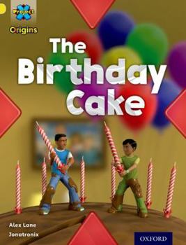 Paperback Project X Origins: Yellow Book Band, Oxford Level 3: Food: The Birthday Cake Book