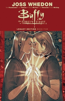 Buffy the Vampire Slayer Legacy Edition Book 5 - Book #5 of the Buffy the Vampire Slayer Classic (Legacy Edition)