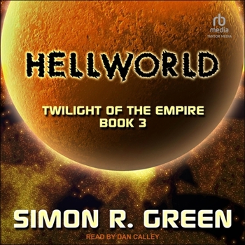 Hellworld - Book #3 of the Twilight of the Empire