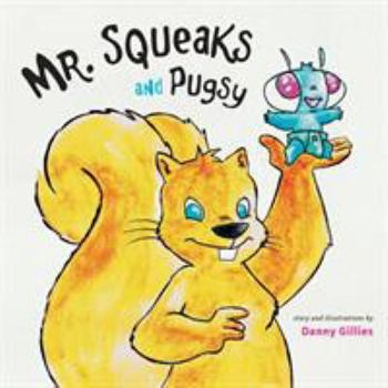Paperback Mr. Squeaks and Pugsy Book