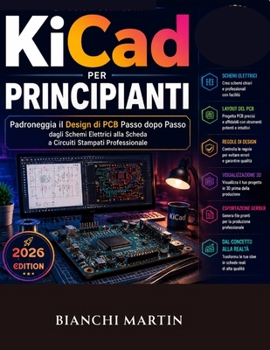 Paperback KiCad per Principianti [Italian] Book