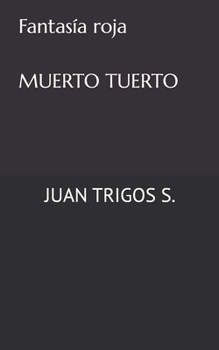 Paperback Muerto Tuerto: Horror Hemoficción [Spanish] Book