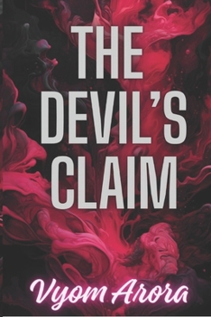 Paperback The Devil's Claim: She made a deal with the devil-and became his obsession Book