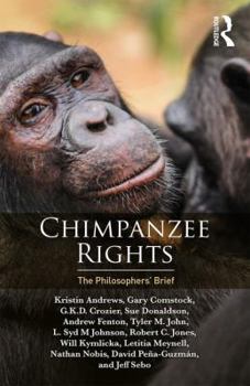 Paperback Chimpanzee Rights: The Philosophers' Brief Book