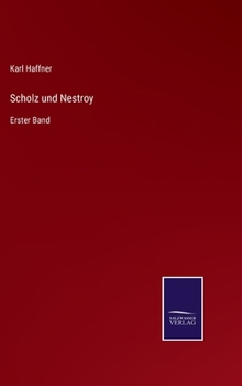 Hardcover Scholz und Nestroy: Erster Band [German] Book