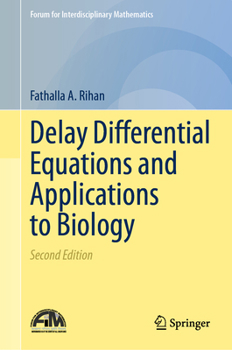 Hardcover Delay Differential Equations and Applications to Biology Book