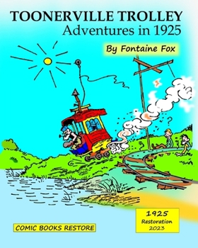 Paperback Toonerville Trolley: Adventures in 1925 Book