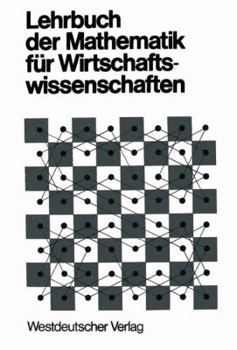 Paperback Lehrbuch Der Mathematik Für Wirtschaftswissenschaften [German] Book