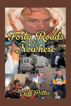 Paperback Forty Roads to Nowhere Book