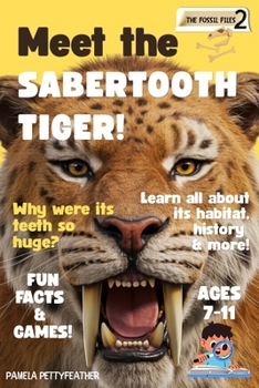 Paperback Meet the Sabertooth Tiger! Book