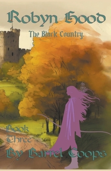 Robyn Hood: The Black Country.