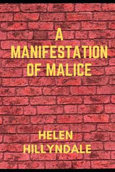 Paperback A Manifestation of Malice Book