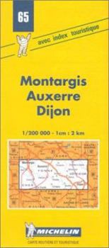 Map Michelin Montargis/Auxerre/Dijon, France Map No. 65 (Michelin Maps & Atlases) [French] Book