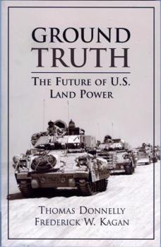 Paperback Ground Truth: The Future of U.S. Land Power Book
