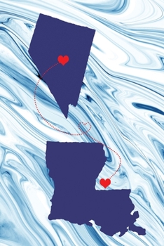 Long Distance Out of State Journal: Nevada & Louisiana (Two Souls One Heart US States Diary Notebook)