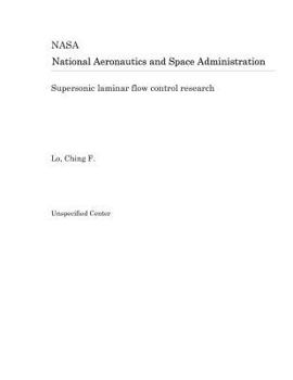 Paperback Supersonic Laminar Flow Control Research Book