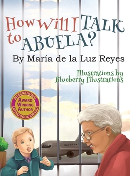 Hardcover How Will I Talk to Abuela? Book