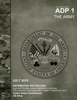 Paperback Army Doctrine Publication ADP 1 The Army July 2019 Book