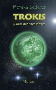 Paperback Trokis: Planet der alten Götter [German] Book