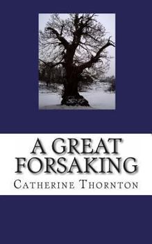 Paperback A Great Forsaking Book