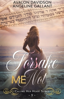 Paperback Forsake Me Not Book