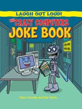 Library Binding The Crazy Computers Joke Book