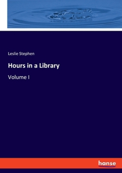 Hours in a Library: Volume I