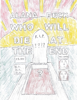 Paperback Who Will Die At The End? (Short Comic Collection) Book