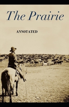 Paperback The Prairie: (illustrated edition) Book