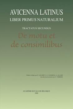 Avicenna Latinus. Liber primus naturalium. Tractatus secundus. De motu et de consimilibus (Avicenna Latinus)